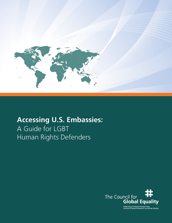 Accessing U.S. Embassies: A Guide for LGBT Human Rights Defenders